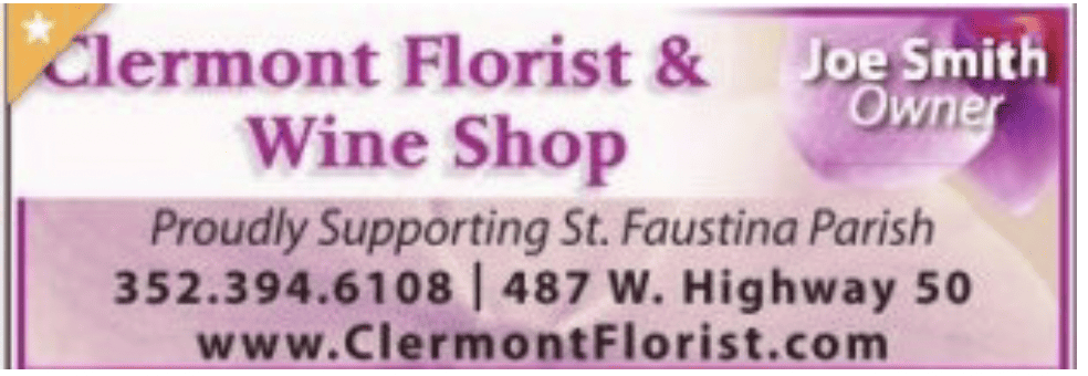St. Faustina Catholic Church Clermont, FL - Bulletin Advertiser - Clermont Florist & Wine Shop